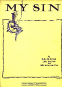 My Sin, Bud G. De Sylva; Lew Brown; Ray Henderson, 1929