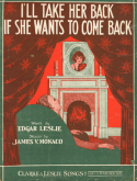 I'll Take Her Back If She Wants To Come Back, James V. Monaco, 1924