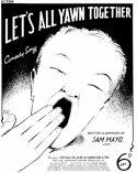 Let's All Yawn Together, Sam Mayo, 1931