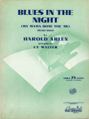 Blues In The Night - version 2, Harold Arlen; Cy Walter, 1943