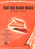 That Old Black Magic version 2, Harold Arlen; Cy Walter, 1942