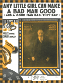 Any Little Girl Can Make A Bad Man Good, James Frederick Hanley, 1917