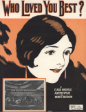 Who Loved You Best?, Clark Whipple; Austin Wylie; Morey Davidson, 1925