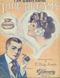 Pipe Dreams, Eric Phillip Severin, 1920
