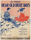 In Those Dear Old Dixie Days, James Slap White, 1920