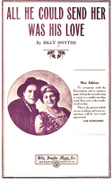 All He Could Do Is Send Her His Love, Billy Smythe, 1918