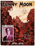 Funny Moon, Albert Piantadosi, 1910
