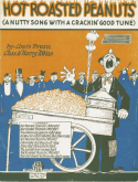 Hot Roasted Peanuts, Louis Breau; Charles Tobias; Harry Tobias, 1923