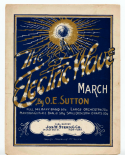 The Electric Wave March, O. E. Sutton, 1897