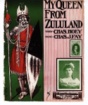 My Queen From Zululand, Chas J. Fay, 1902