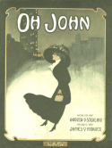 Oh John, James V. Monaco, 1912