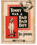Tommy Was A Bad, Bad Boy, Paul Armstrong, 1901