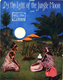 By The Light Of The Jungle Moon, J. Caldwell Atkinson, 1911