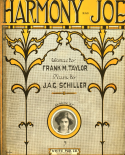 Harmony Joe, J. A. G. Schiller, 1913
