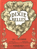 Dixie Belles, William Conrad Polla (a.k.a. W. C. Powell or C. Seymour), 1904