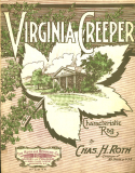 The Virginia Creeper, Chas H. Roth, 1909