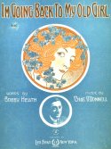 I'm Going Back To My Old Girl, Charley O'Donnell, 1910