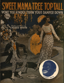 Sweet Mamma, Tree Top Tall, Leroy (Lasses) White, 1920