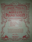 Jack Mills Novelty Piano Solos Folio 5