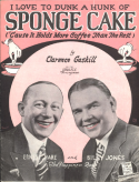 I Love To Dunk A Hunk Of Sponge Cake, Clarence Gaskill, 1928