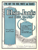 I've Got The Red, White And Blues, Elsie Janis, 1922