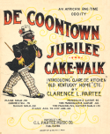 De Coontown Jubilee Cake Walk, Clarence L. Partee, 1897