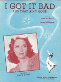 I Got It Bad And That Ain't Good version 1, Duke Ellington, 1941