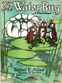 The Water Bug, Walter E. Miles, 1925