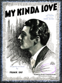 My Kinda Love, Louis Alter, 1929