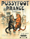 The Pussyfoot Prance, James Slap White, 1916
