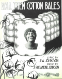 Roll Them Cotton Bales, J. Rosamond Johnson, 1914