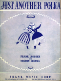 Just Another Polka, Frank Loesser; Milton De Lugg, 1953