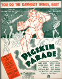 You Do The Darn'dest Things, Baby, Lew Pollack, 1936
