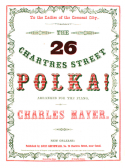 Chartres Street Polka, Charles Mayer, 1864