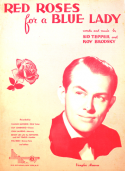 Red Roses For A Blue Lady, Sid Tepper; Roy Brodsky, 1948
