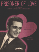 Prisoner Of Love, Leo Robin; Clarence Gaskill; Russ Columbo, 1931