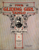 The Gliding Girl, John Philip Sousa, 1912