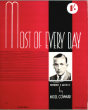 Most Of Ev'ry Day, Noel Coward, 1934