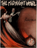 The Midnight Whirl, Silvio Hein, 1914