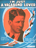 I'm Just A Vagabond Lover, Rudy Vallée; Leon Zimmerman, 1929