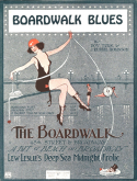 Boardwalk Blues, Roy Turk; J. Russel Robinson, 1922