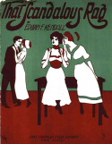 That Scandalous Rag, Edwin F. Kendall, 1912