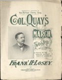Colonel Quay's March, Frank Hoyt Losey, 1897