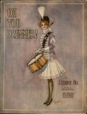 Oh You Drummer, John Leubrie Hill, 1911