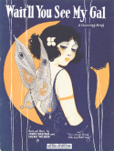 Wait'll You See My Gal, Jerry Sullivan; Lucky WIlber, 1924