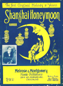 Shanghai Honeymoon, Wm L. Shockley; Chas J. Hausman; Lester Melrose, 1926