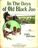 In The Days Of Old Black Joe, James Brockman, 1917