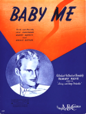 Baby Me, Lou Handman; Harry Harris; Archie Gottler, 1939