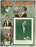 Bring Me A Girl, Archie Gottler, 1917