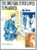The Only Girl I Ever Loved, Is Married, Louis E. Zoeller, 1917